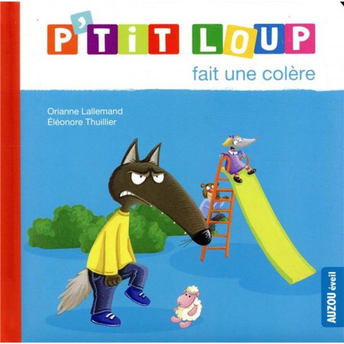 P'tit loup fait une colère