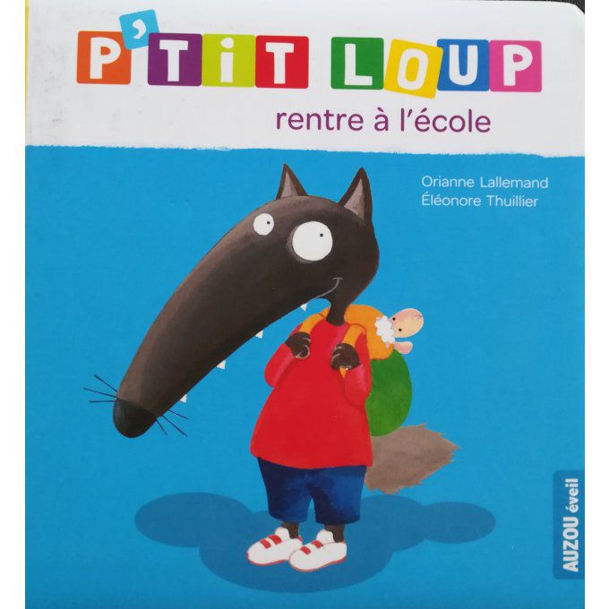 P'tit loup rentre à l'école