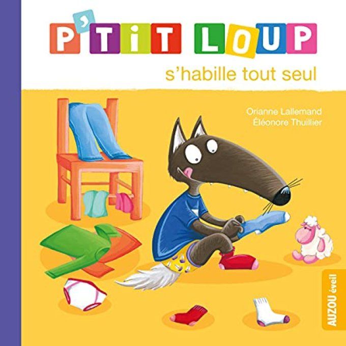 P'tit loup s'habille tout seul