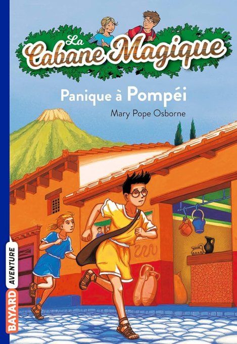 La cabane magique Panique à Pompéi tome 8