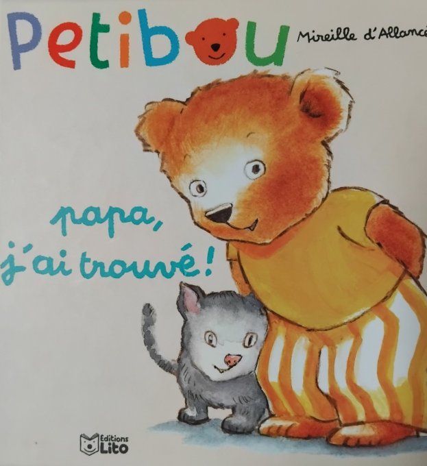 Petibou, papa j'ai trouvé