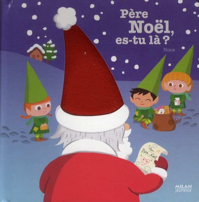 Père Noël es-tu là ?
