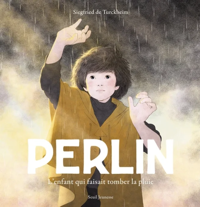 Perlin l'enfant qui faisait tomber la pluie