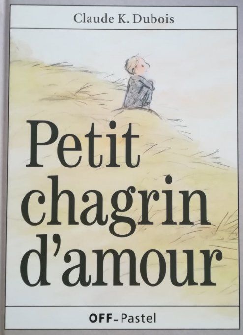 Petit chagrin d'amour