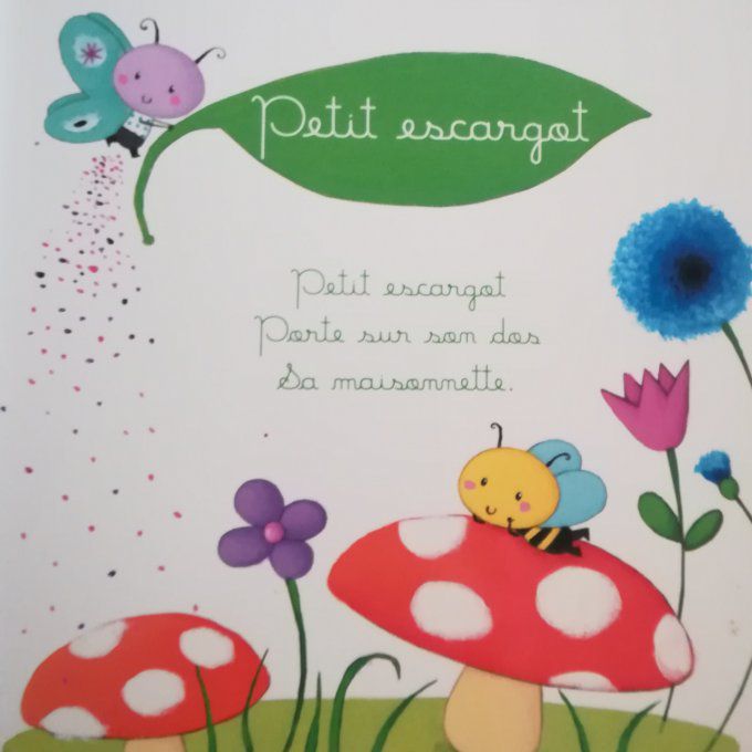 Petit escargot et autres jolies comptines