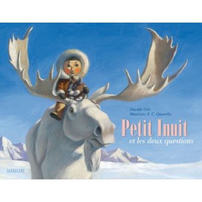Petit Inuit et les deux questions