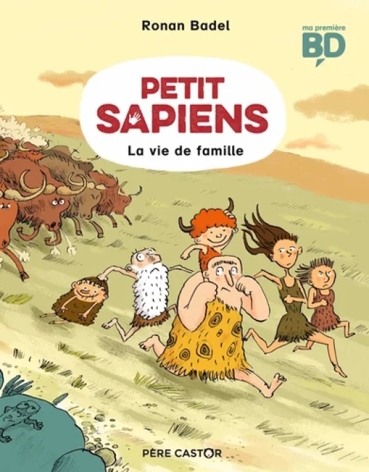 Petit Sapiens la vie de famille