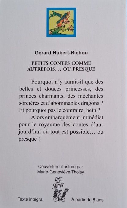Petits contes comme autrefois ou presque