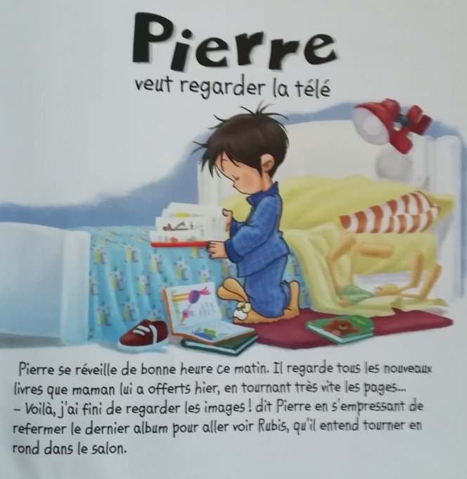 Pierre veut regarder la télévision