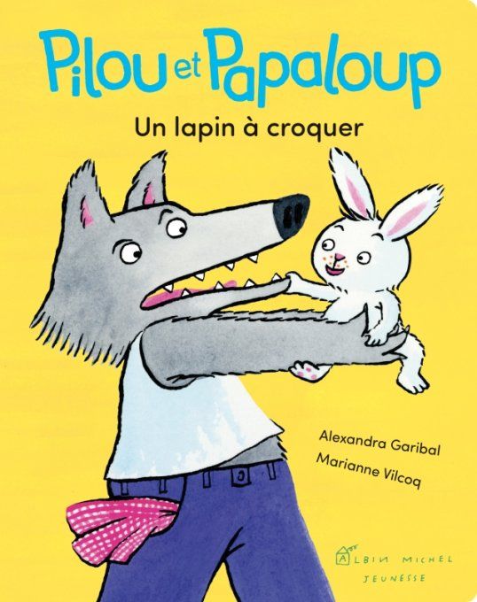 Pilou et papaloup, un lapin à croquer