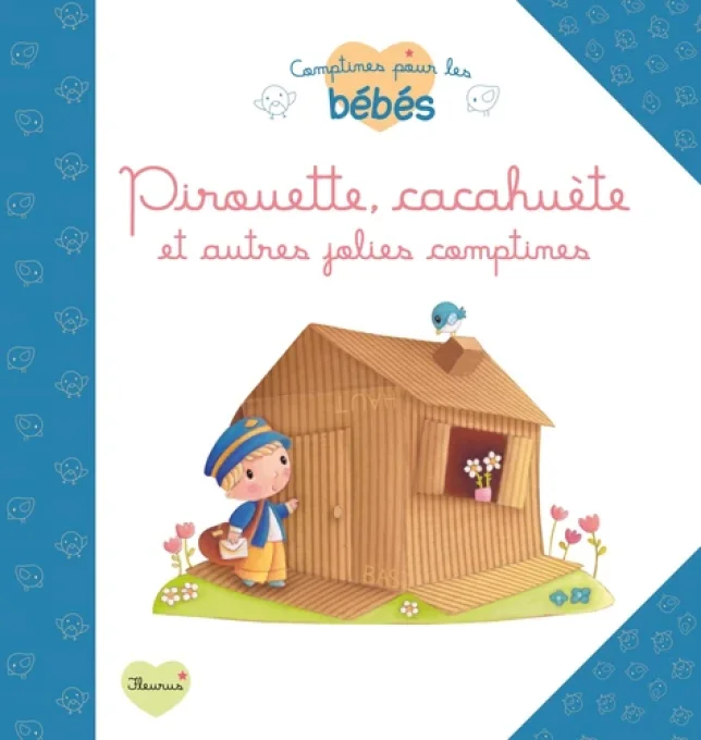 Pirouette cacahuète et autres jolies comptines