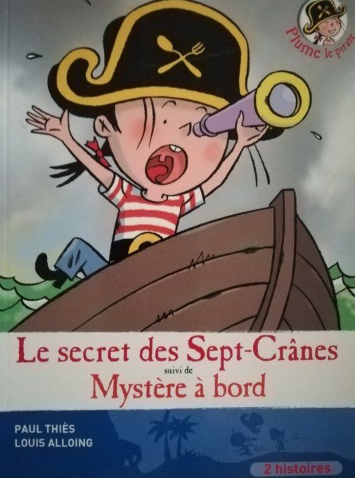 Plume le pirate, 2 histoires