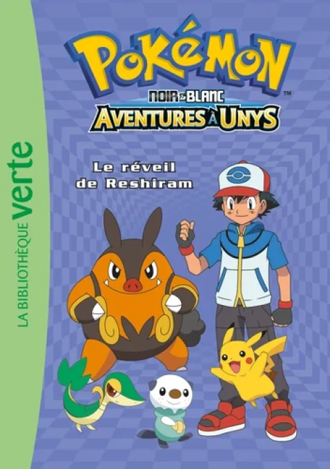 Pokémon tome 11 le réveil de Reshiram