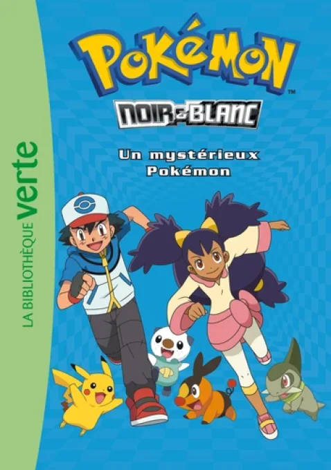 Pokémon noir et blanc, un mystérieux Pokémon tome 2