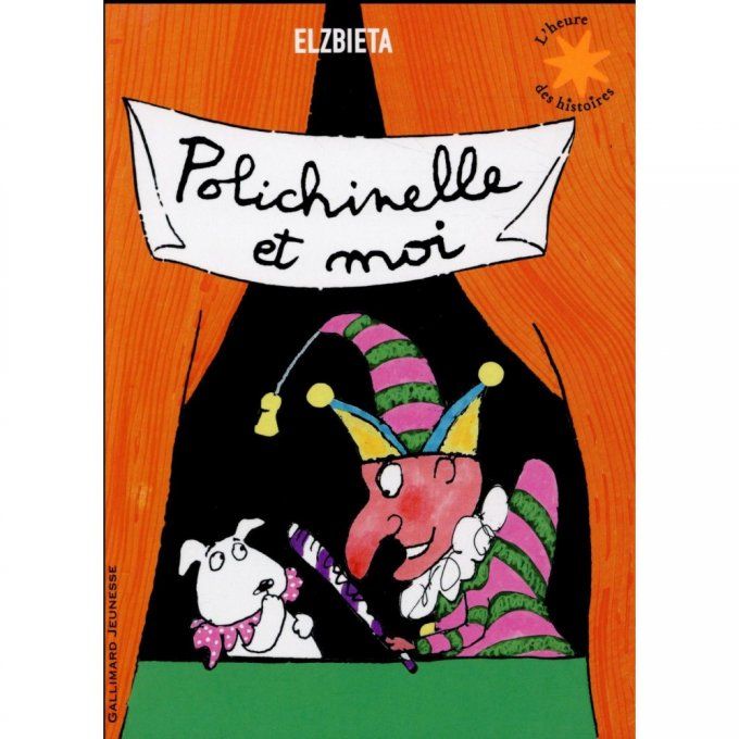 Polichinelle et moi