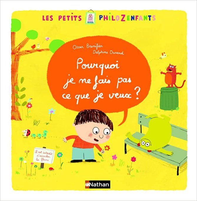 Pourquoi je ne fais pas ce que je veux, les petits Philozenfants