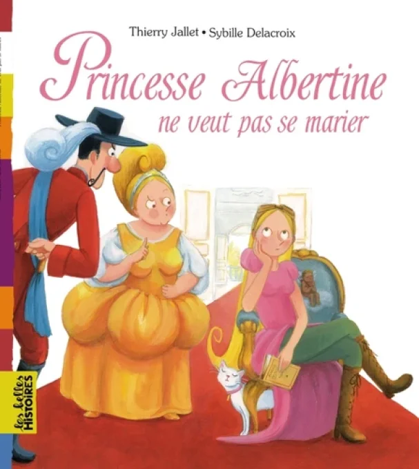 Princesse Albertine ne veut pas se marier