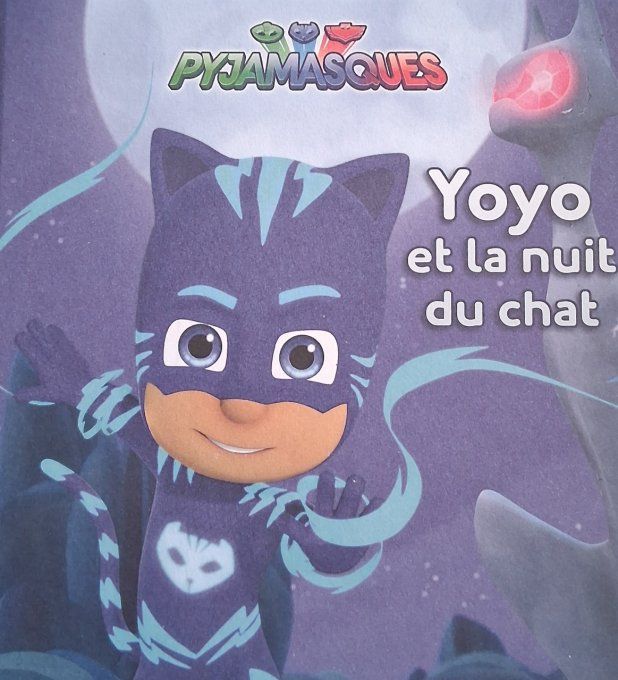 Pyjamasques, Yoyo et la nuit du chat