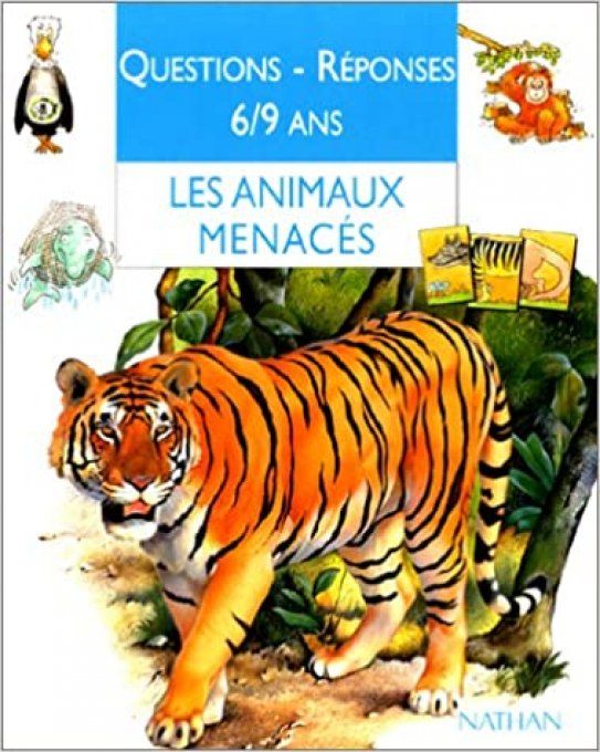 Questions/réponses, les animaux menacés