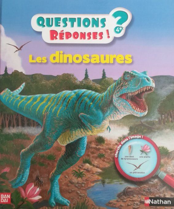 Questions/réponses, les dinosaures