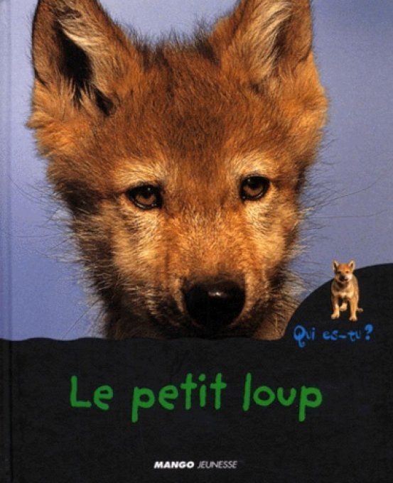 La courte échelle  T'es où, Petit Loup?