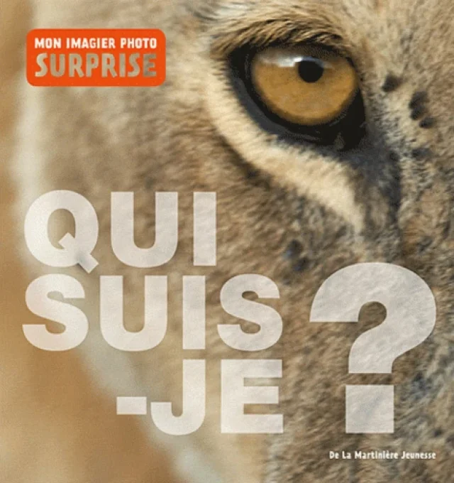 Qui suis-je ? mon imagier photo surprise