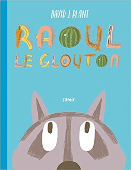 raoul le glouton