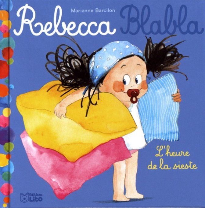 Rebecca Blabla l'heure de la sieste