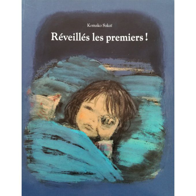 Réveillés les premiers