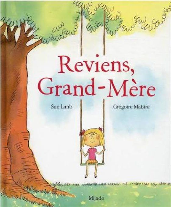 Reviens, Grand-Mère !