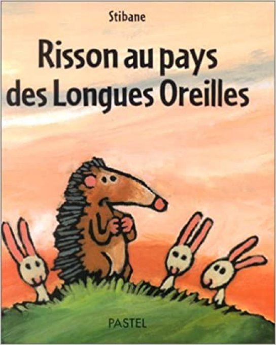 Risson au pays des longues oreilles