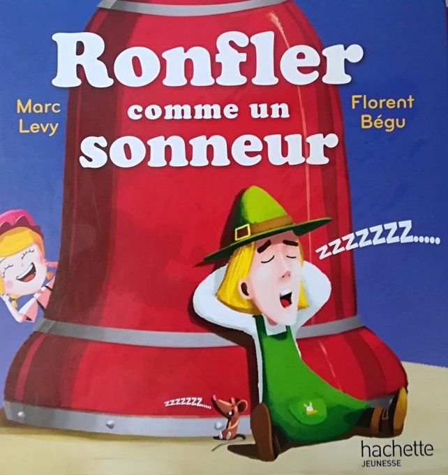Ronfler comme un sonneur