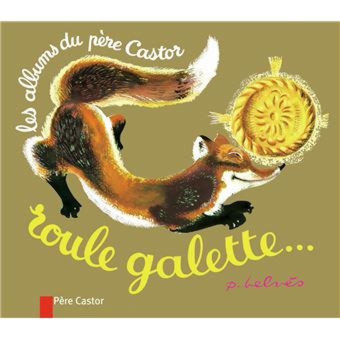 Roule Galette / raconté par Natha Caputo