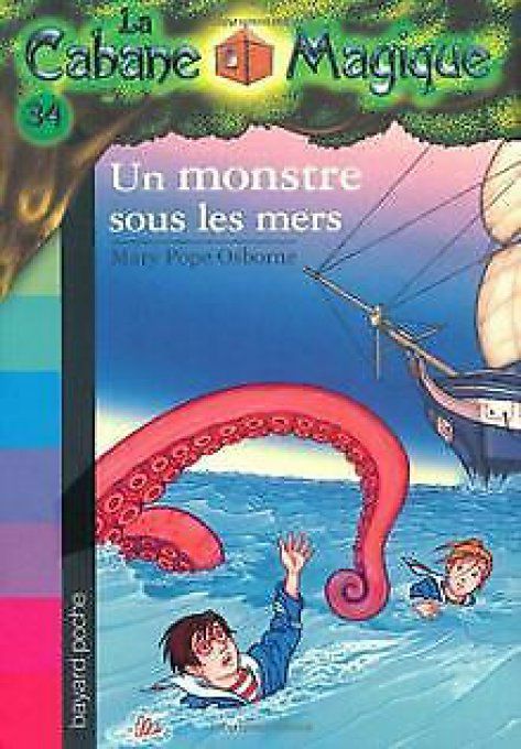 Un monstre sous les mers, cabane magique, tome 34