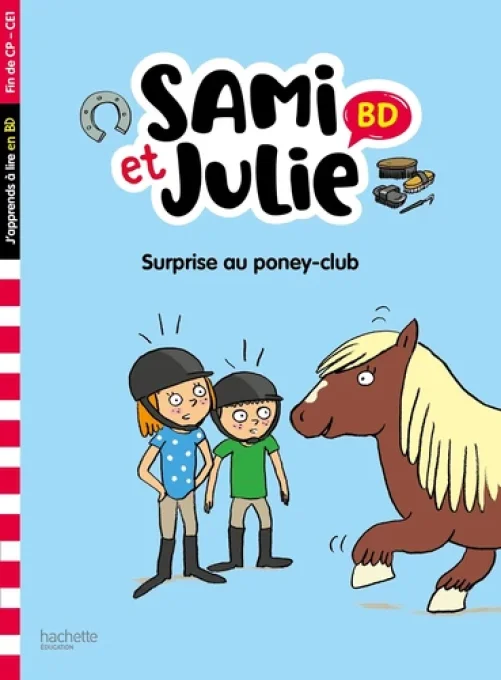 Sami et Julie BD surprise au poney-club CP/CE1