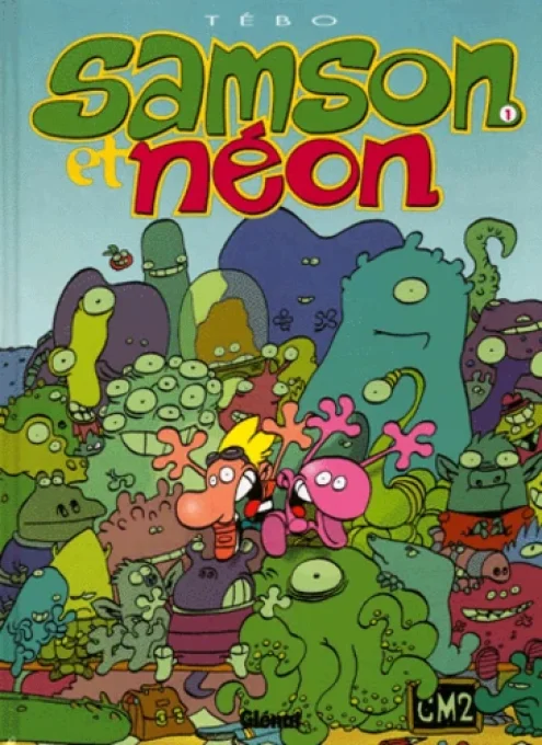 Samson et Néon tome 1 un copain venu de l'espace
