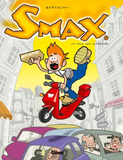 Smax tome 2 la folie des grandeurs