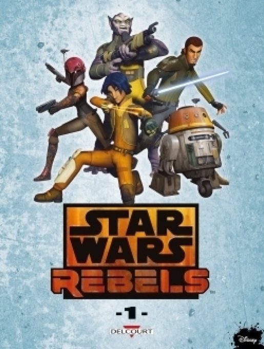 Star wars rebels tome 1