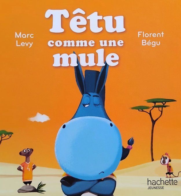 Têtu comme une mule