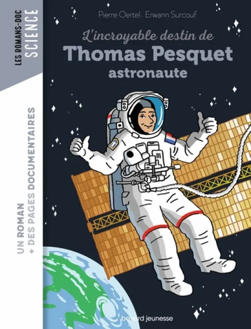 L'incroyable destin de Thomas Pesquet astronaute