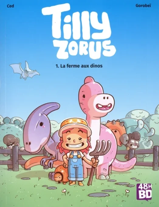 Tilly Zorus la ferme aux dinos tome 1