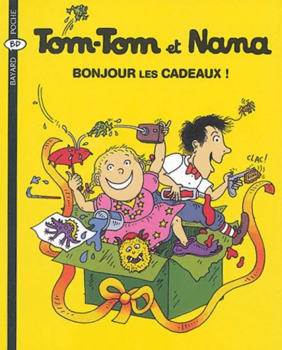 Tom-Tom et Nana bonjour les cadeaux tome 13
