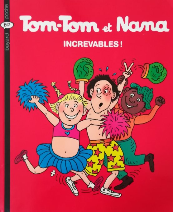 Tom-tom et Nana, increvables tome 34