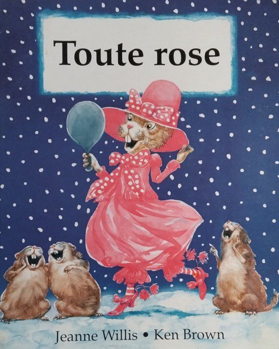 Toute rose