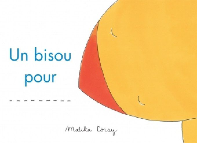 Un bisou pour...