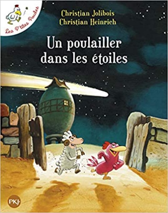 Un poulailler dans les étoiles, p'tites poules