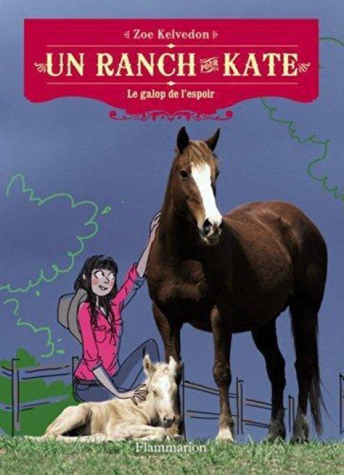 Un ranch pour Kate le galop de l'espoir
