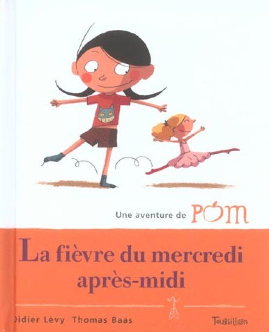 Une aventure de Pom la fièvre du mercredi après midi