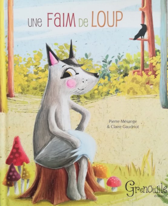 Une faim de loup