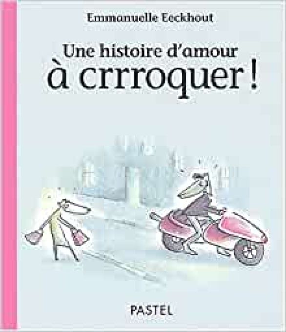 Une histoire d'amour à crrroquer !